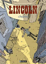 Lincoln, tome 3 : Playground