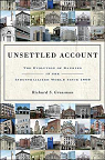 Unsettled Account : The Evolution of Banking in the Industrialized World since 1800 par Grossman