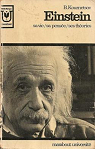 Einstein : sa vie, sa pense, ses thories par Kouznetsov