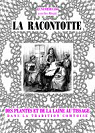 La Racontotte, n100 : Des plantes et de la laine au tissage. par Leroux