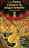 Les Enqutes de Akitada Sugarawa, tome 1 : L'nigme du dragon tempte par Parker