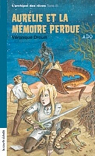 L'archipel des rves, tome 3 : Aurlie et la mmoire perdue par Drouin