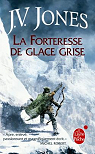 L'pe des ombres, LP tome 2 : La forteresse de glace grise par Jones