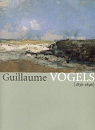 Guillaume Vogels (1836-1896) par Exposition