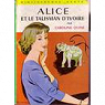 Alice et le talisman d'ivoire par Quine