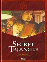 Le Triangle secret : Dans le secret du Triangle par Rvillon