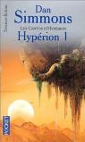 Les Cantos d\'Hypérion, tome 1 : Hypérion 1  par Dan Simmons