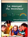 Le manuel du moniteur par Kowalski