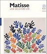 Matisse, une seconde vie par Monod-Fontaine