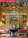 Dossier de l'art thmatique 5. Banque de France. L'Htel de la Vrillire et ses collections par Gady