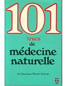 101 conseils de mdecine naturelle  par Pron-Autret