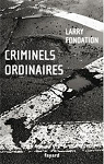 Criminels ordinaires par Fondation