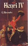 Henri IV 1553-1610 par Slocombe