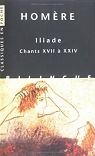Iliade, tome 3 : Chants XVII  XXIV