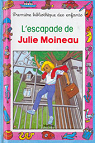 L'Escapade de Julie Moineau (Mini-Club) par Gron