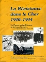 La Rsistance dans le Cher 1940-1944 par Boursier (II)