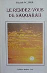 Le Rendez-Vous de Saqqarah par Saunier