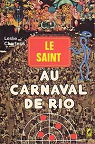 Le Saint au carnaval de Rio par Charteris