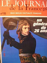 Le journal de la France depuis 1789 - 15 : Un gnral de 26 ans par Melchior-Bonnet