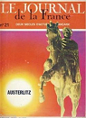 Le journal de la France depuis 1789, n21 : Austerliz par Melchior-Bonnet