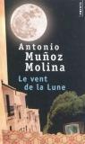 Le vent de la lune par Muoz Molina