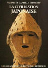 Les grandes Civilisations (13) : La Civilisation japonaise par Elisseeff