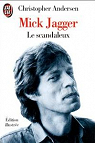 Mick Jagger. Le scandaleux par Andersen