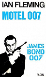 James Bond 007, tome 10 : Motel 007 (L'espi..