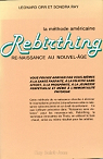 Rebirthing : La mthode amricaine par Ray