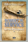 Robert w. service vol 01 la piste de l'imaginaire par Service-Longp