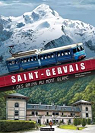 Saint-Gervais : Des Bains au Mont Blanc par Castaza