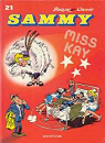 Sammy, tome 21 : Miss Kay