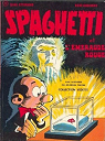 Spaghetti et l'meraude rouge par Goscinny