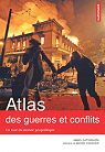 Atlas des guerres et conflits : Un tour du monde gopolitique par Cattaruzza