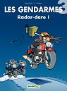Les Gendarmes, tome 3 : Radar-dare ! par Sulpice
