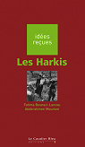 Les Harkis : Ides reues par Besnaci-Lancou