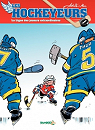 Les hockeyeurs, Tome 1 : La Ligue des joueurs extraordinaires par Mel