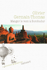 Manger le vent  Borobudur par Germain-Thomas