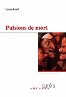 Pulsions de mort : Deux sminaires : 1977 et 1978, Le dsir  la trace et Jensits..., Au del... par Isral (II)