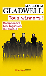 Tous winners par Gladwell
