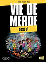 Vie de merde : Best of par Valette