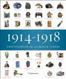 1914-1918, l'encyclopdie de la Grande Guerre par Grant