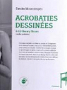 Acrobaties dessines (1CD audio) par Moussemps