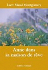 La saga d'Anne, tome 5 : Anne dans sa maison de rve par Montgomery