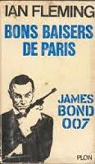 James Bond 007, tome 8 : Bons baisers de Pa..