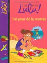 C'est la vie Lulu !, tome 27 : J'ai peur de la rentre par Morel