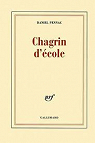 Chagrin d'cole - Prix Renaudot 2007 par Pennac