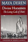 Divine Horsemen - The Living Gods of Haiti par Deren
