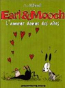 Earl & Mooch, tome 4 : L'amour donne des ailes par Lecigne