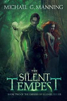 Embers of Illeniel, Tome 2: The Silent Tempest par Manning